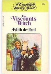 The Viscount&#39;s Witch (Edith De Paul)