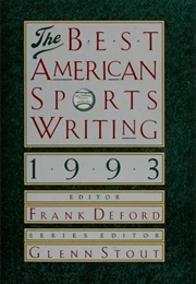 The Best American Sports Writing 1993 (Frank Deford, Ed.)