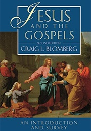 Jesus and the Gospels (Craig L. Blomberg)