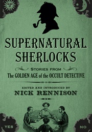 Supernatural Sherlocks (Rick Rennison)