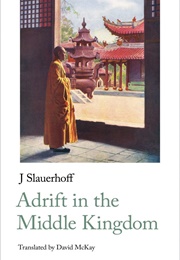 Adrift in the Middle Kingdom (J.Slauerhoff)