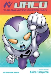 Jaco the Galactic Patrolman (Akria Toriyama)