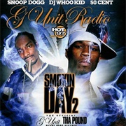 Smokin&#39; Day 2 ( G-Unit Radio Part 1)