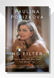 No Filter (Paulina Porizkova)