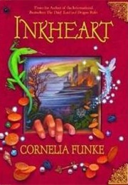 Inkheart (Inkworld #1) (Cornelia Funke)