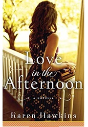 Love in the Afternoon (Karen Hawkins)