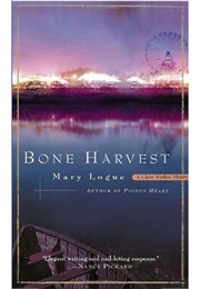 Bone Harvest (Mary Logue)