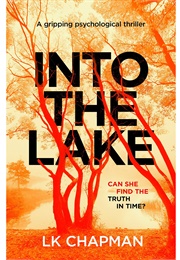 Into the Lake (L K Chapman)