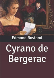 Cyrano De Bergerac (Edmond Rostand)