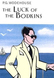 The Luck of the Bodkins (P.G. Wodehouse)