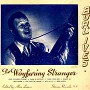 Wayfaring Stranger - Burl Ives