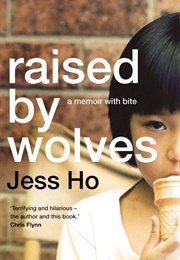 Raised by Wolves (Jess Ho)