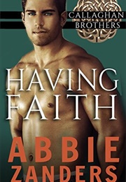 Having Faith (Abbie Zanders)