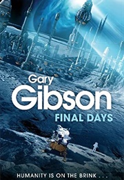 Final Days (Gary Gibson)