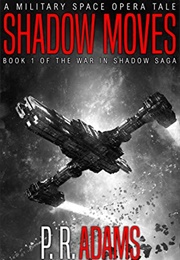 Shadow Moves (P.R. Adams)