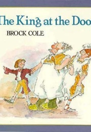 The King at the Door (Brock Cole)