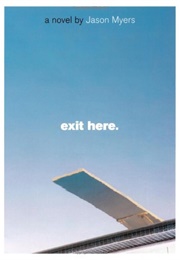 Exit Here (Jason Myers)