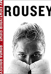 My Fight / Your Fight (Ronda Rousey)