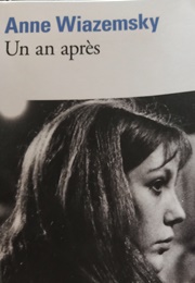 Un an Après (Anne Wiazemsky)