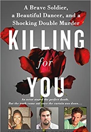 Killing for You (Keith Elliot Greenberg)