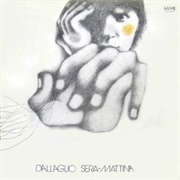 Dallaglio - Sera, Mattina