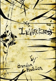 The Levitationist (Brandon Hobson)