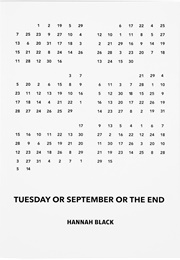 Tuesday or September or the End (Hannah Black)