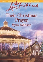 Their Christmas Prayer (LI) (Myra Johnson)