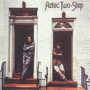 Aztec Two-Step - Aztec Two-Step