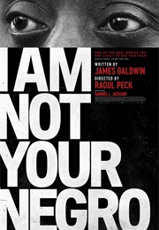 I Am Not Your Negro (2016)