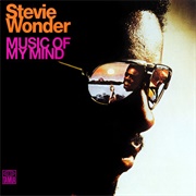 Music of My Mind - Stevie Wonder