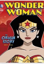 Wonder Woman: An Origin Story (John Sazaklis)