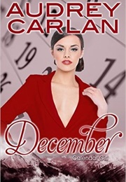 December (Calendar Girl, #12) (Audrey Carlan)