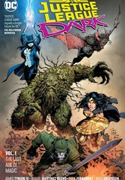 Justice League Dark: The Last Age of Magic (James Tynion IV)