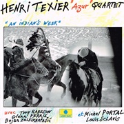 Henri Texier &quot;Azur&quot; Quartet - &quot;An Indian&#39;s Week&quot;