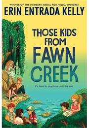 Those Kids From Fawn Creek (Erin Entrada Kelly)