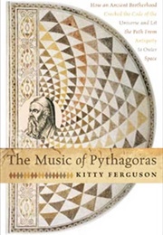 The Music of Pythagoras (Kitty Ferguson)