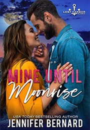 Mine Until Moonrise (Jennifer Bernard)