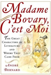 Madame Bovary, C&#39;est Moi (André Bernard)