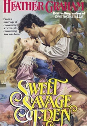 Sweet Savage Eden (Heather Graham)