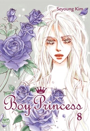 Boy Princess, Volume 8 (Seyoung Kim)