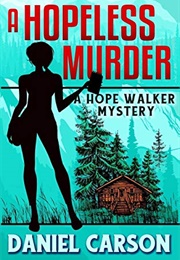 A Hopeless Murder (Daniel Carson)