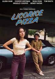 Licorice Pizza (2022)