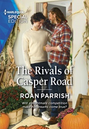 The Rivals of Casper Road (Roan Parrish)