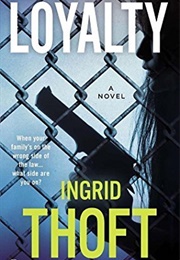 Loyalty (Ingrid Thoft)