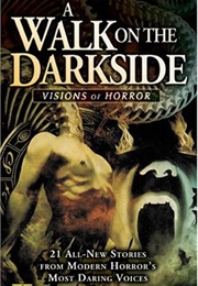 A Walk on the Darkside (John Pelan)