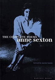 The Complete Poems (Anne Sexton)