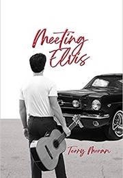 Meeting Elvis (Terry Moran)