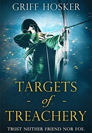 Targets of Treachery (Griff Hosker)