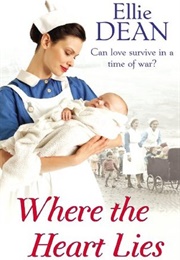 Where the Heart Lies (Ellie Dean)